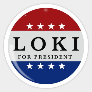loki for president Sticker